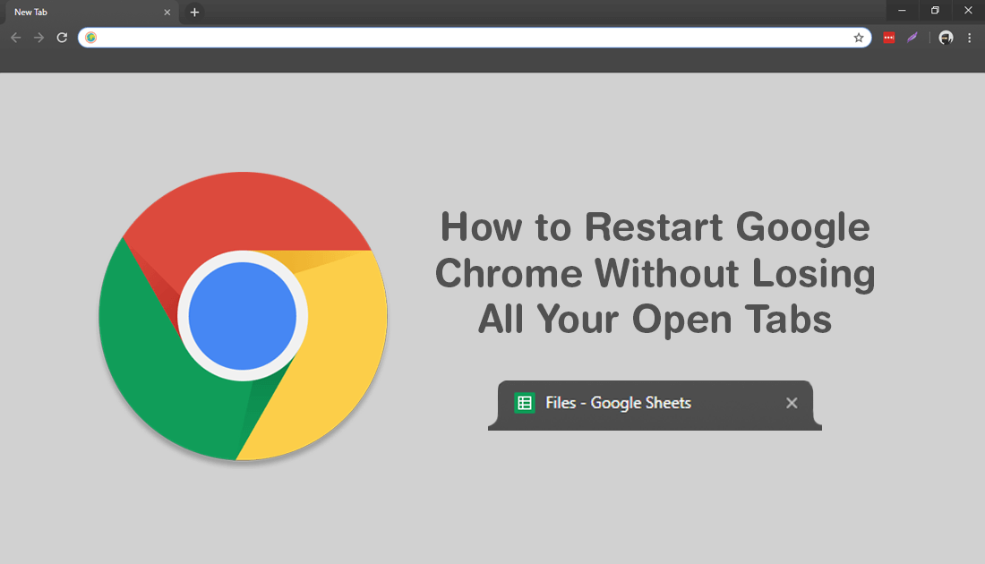 How to Restart Google Chrome Without Losing All Your Open Tabs.